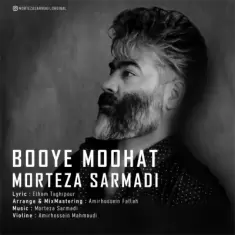 Morteza Sarmadi – Booye Moohat