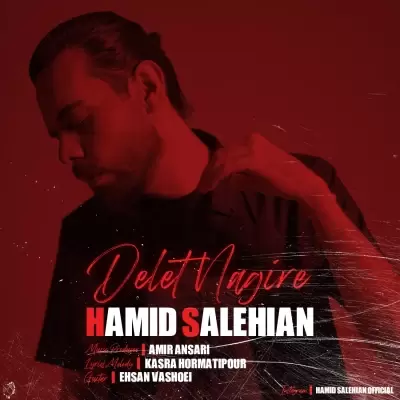 Hamid Salehian Delet Nagire Hamid Salehian Delet Nagire